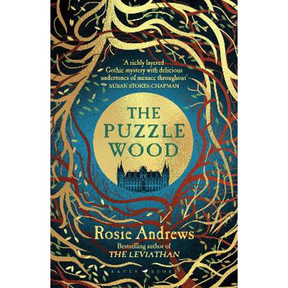 The Puzzle Wood: The mesmerising new dark tale from the author of the Sunday Times bestseller, The Leviathan (Hardback) - Rosie Andrews